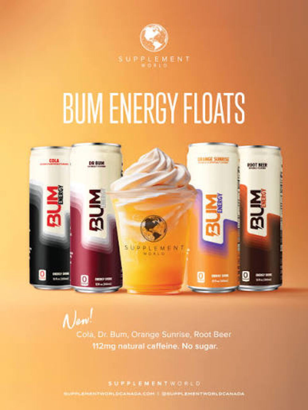 Supplement World Bum Energy Floats with Cola, Dr. Bum, Orange Sunrise and Root Beer cans